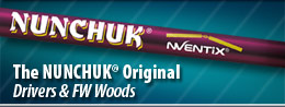 Play NUNCHUK Driver Shaft Video